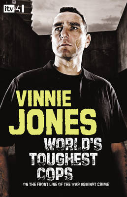 Vinnie Jones' World's Toughest Cops Vinnie Jones' World's Toughest Cops