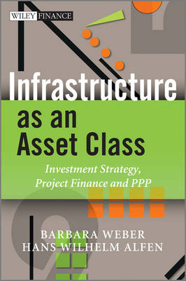 Infastructure as an Asset Class Infastructure as an Asset Class