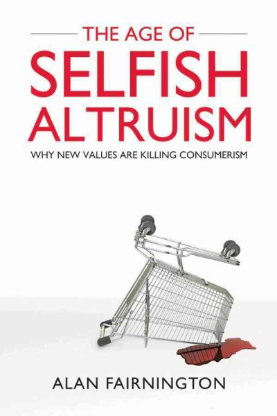 Age of Selfish Altruism Age of Selfish Altruism