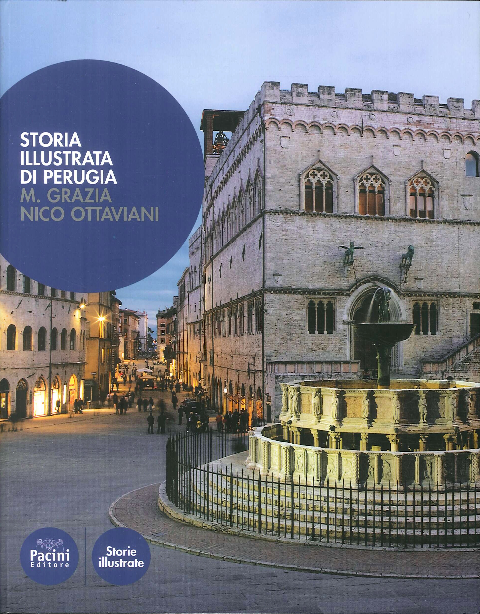 Storia illustrata di Perugia. Ediz. illustrata Storia illustrata di Perugia. Ediz. illustrata