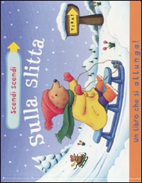 Sulla slitta. Ediz. illustrata Sulla slitta. Ediz. illustrata