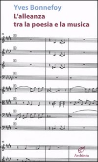 L'alleanza tra la poesia e la musica L'alleanza tra la poesia e la musica
