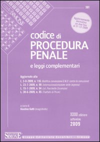 Codice di procedura penale e leggi complementari Codice di procedura penale e leggi complementari