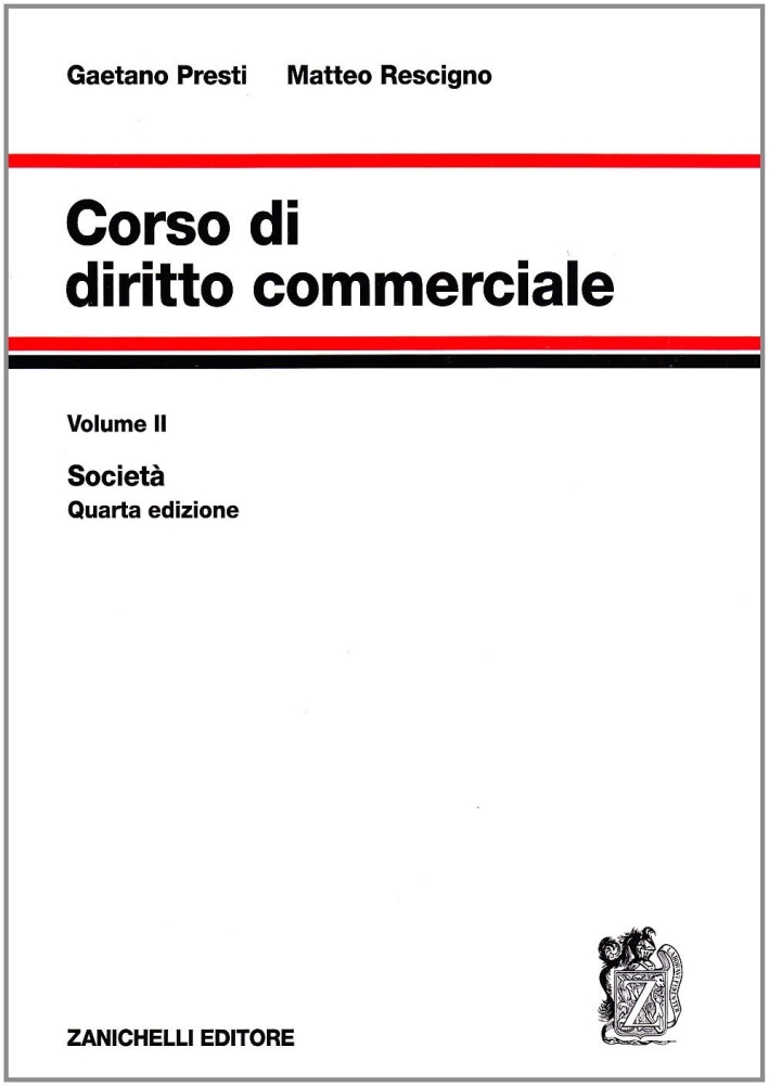 Corso di diritto commerciale. Vol. 2: Società Corso di diritto commerciale. Vol. 2: Società