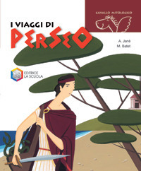 I viaggi di Perseo I viaggi di Perseo