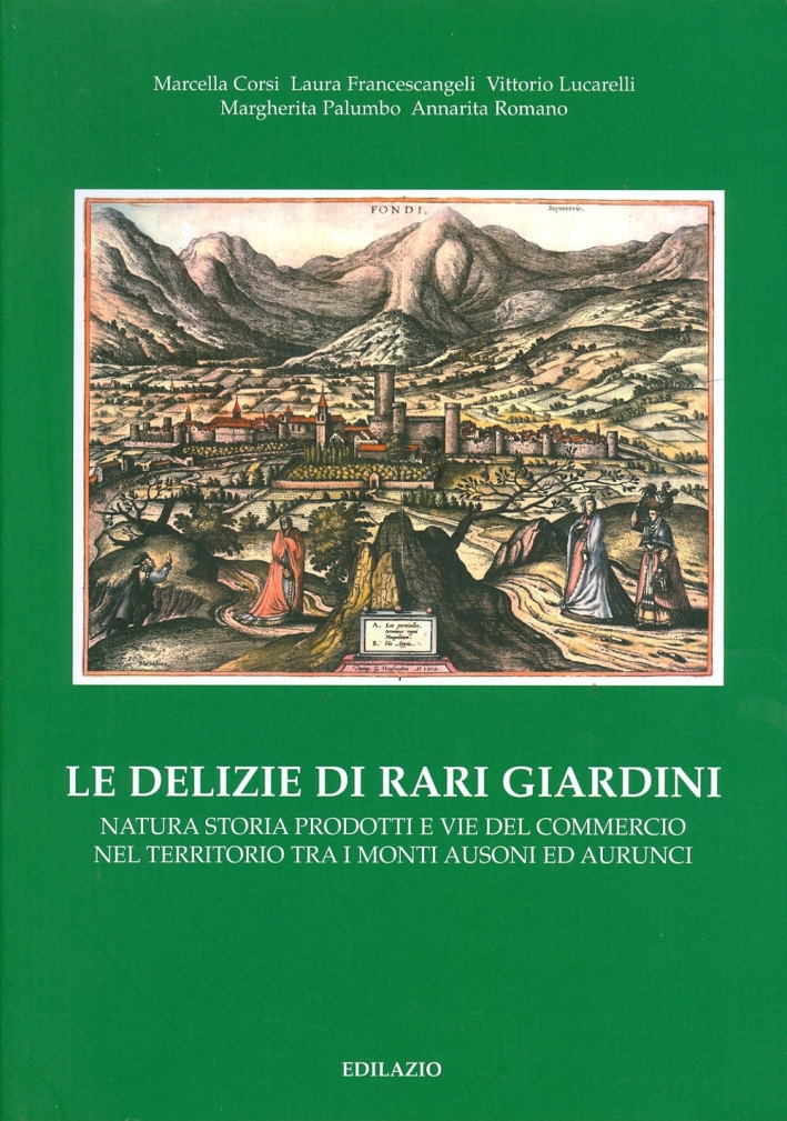 Le delizie di rari giardini Le delizie di rari giardini