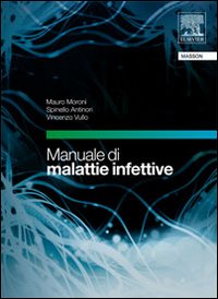 Manuale di malattie infettive. Con CD-ROM Manuale di malattie infettive. Con CD-ROM