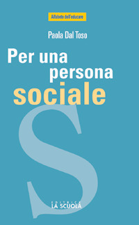 Per una persona sociale. Il valore dell'esperienza e dei luoghi associativi Per una persona sociale. Il valore dell'esperienza e dei luoghi associativi