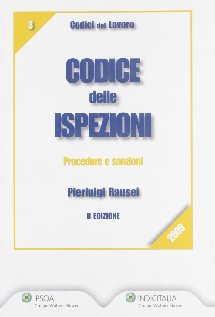 Codice delle ispezioni. Procedure e sanzioni Codice delle ispezioni. Procedure e sanzioni