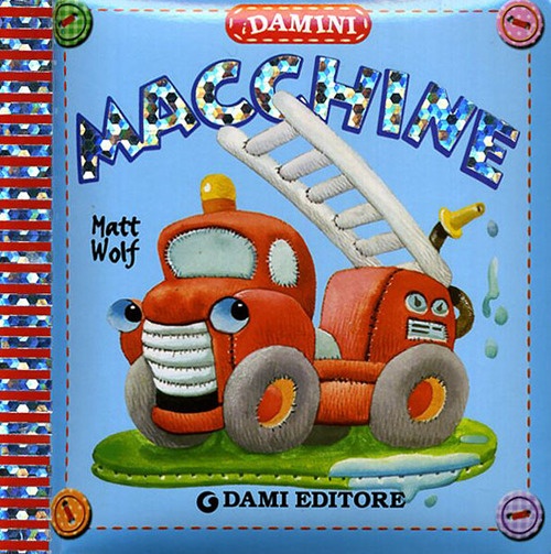 Macchine. Ediz. illustrata Macchine. Ediz. illustrata