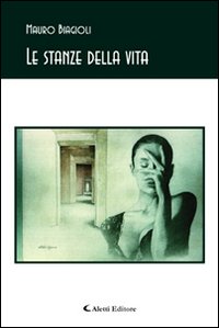 Le stanze della vita Le stanze della vita