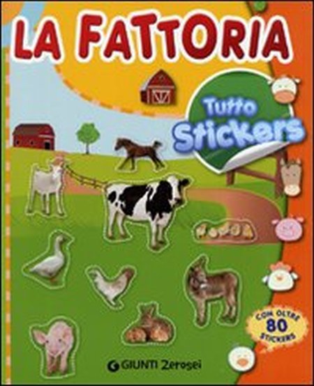 La fattoria. Tutto stickers La fattoria. Tutto stickers