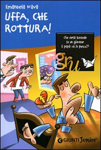 Uffa, che rottura! Uffa, che rottura!