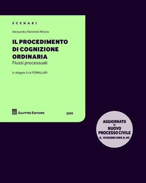 Il procedimento di cognizione ordinaria. Flussi processuali Il procedimento di cognizione ordinaria. Flussi processuali