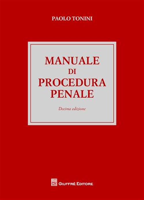 Manuale di procedura penale Manuale di procedura penale