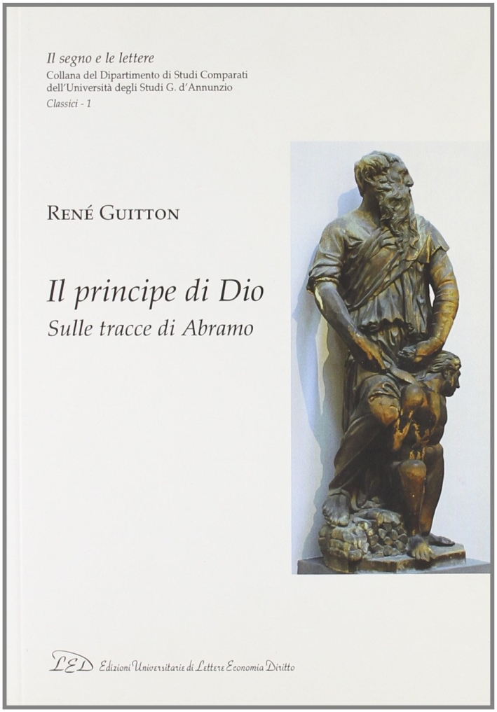 Il principe di Dio. Sulle tracce di Abramo Il principe di Dio. Sulle tracce di Abramo