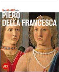 Piero della Francesca Piero della Francesca