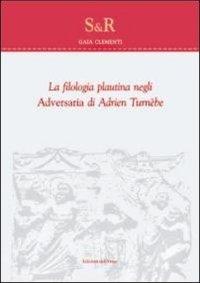 La filologia plautina negli adversaria di Adrien Turnebe
