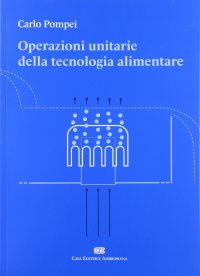 Operazioni unitarie della tecnologia alimentare