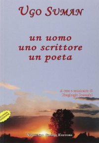 Un uomo, uno scrittore, un poeta