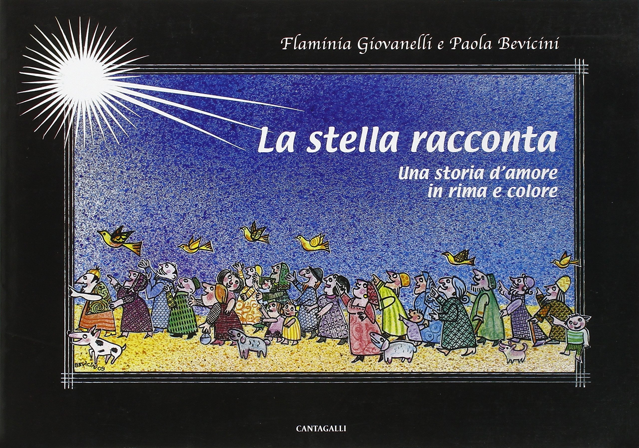 La stella racconta. Una storia d'amore in rima e colore La stella racconta. Una storia d'amore in rima e colore