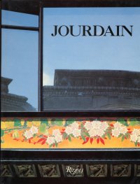 Jourdain. Frantz 1847-1935, Francis 1876-1958, Frantz-Philippe 1906-1990