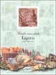 La Liguria. Civiltà della tavola italiana. Ediz. illustrata La Liguria. Civiltà della tavola italiana. Ediz. illustrata