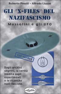 Mussolini e gli U.F.O...