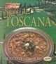 Sapori di Toscana. Ediz. illustrata