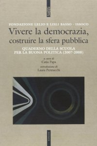 Cittadinanza e democrazia. Una scuola per la buona politica