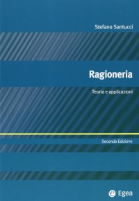 Ragioneria. Teoria e applicazioni