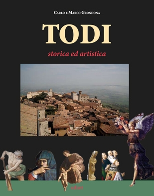 Todi. Storica ed artistica