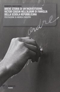 Breve storia di un'ingratitudine. Victor Cousin nell'album di famiglia della scuola repubblicana