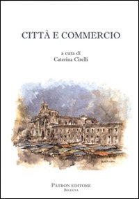 Città e commercio Città e commercio