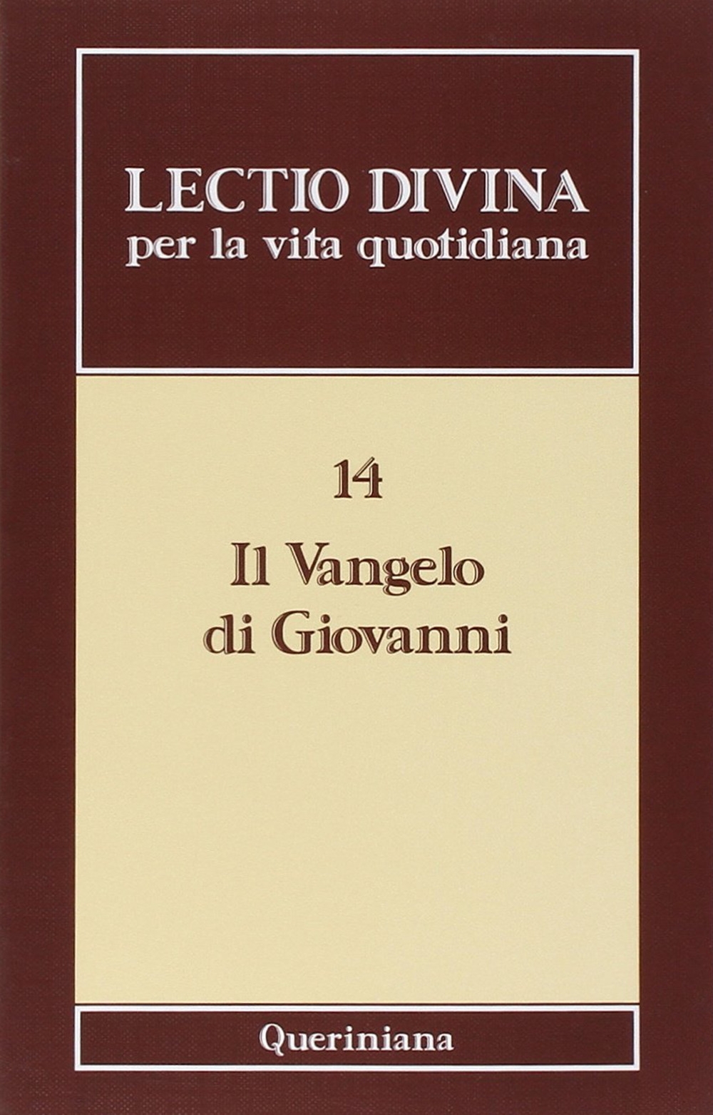 Lectio divina per la vita quotidiana. Vol. 14: Il Vangelo di Giovanni Lectio divina per la vita quotidiana. Vol. 14: Il Vangelo di Giovanni
