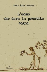 L'uomo che dava in prestito sogni L'uomo che dava in prestito sogni