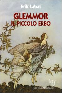 Glemmor, il piccolo erbo Glemmor, il piccolo erbo
