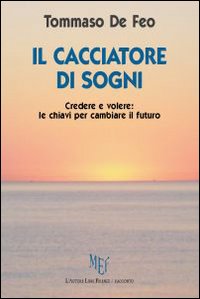Il cacciatore di sogni Il cacciatore di sogni