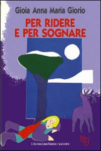 Per ridere e per sognare Per ridere e per sognare