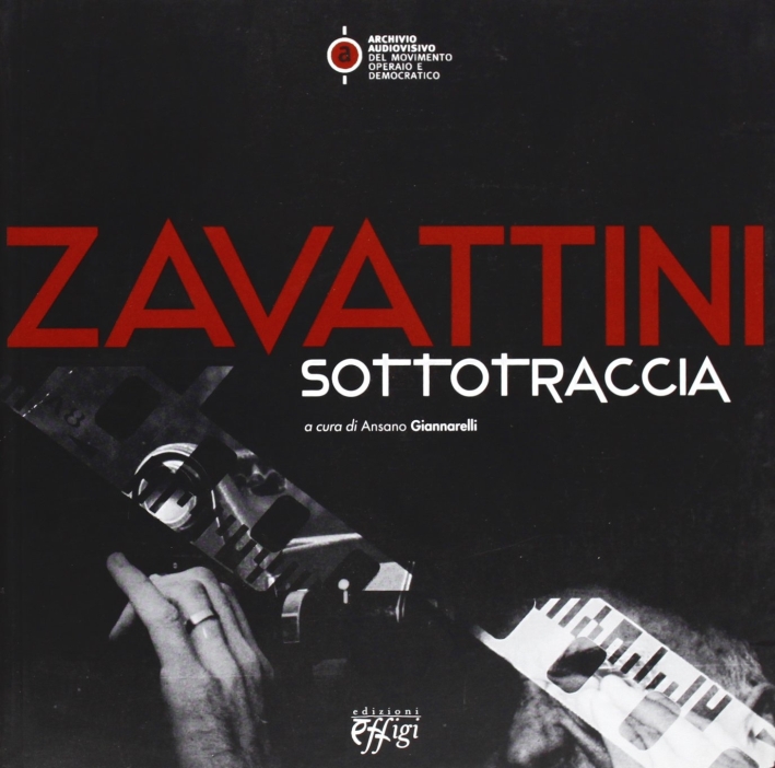 Zavattini. Sottotraccia Zavattini. Sottotraccia
