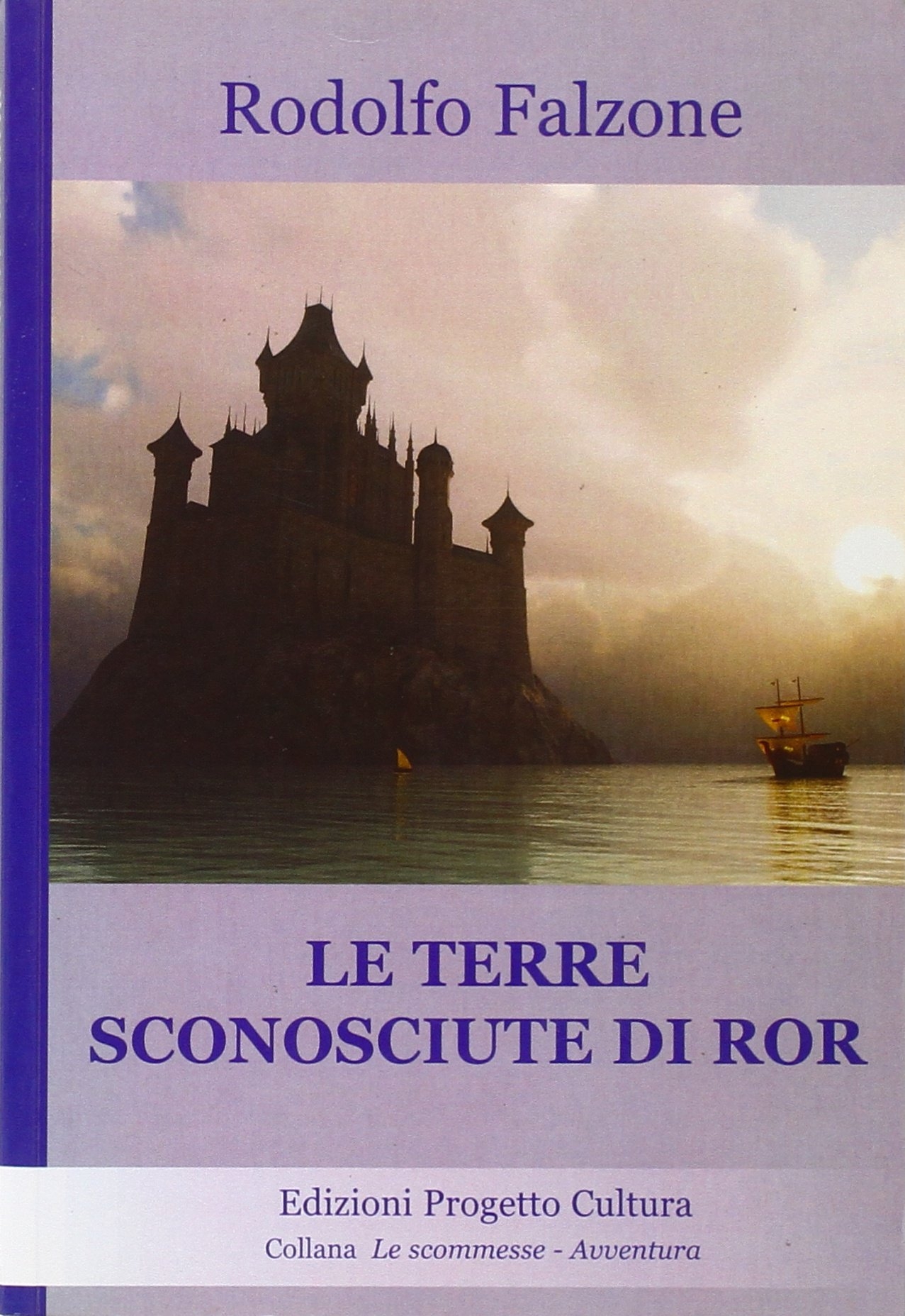 Le terre sconosciute di Ror Le terre sconosciute di Ror