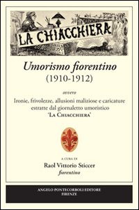 Umorismo fiorentino 1910-12 Umorismo fiorentino 1910-12