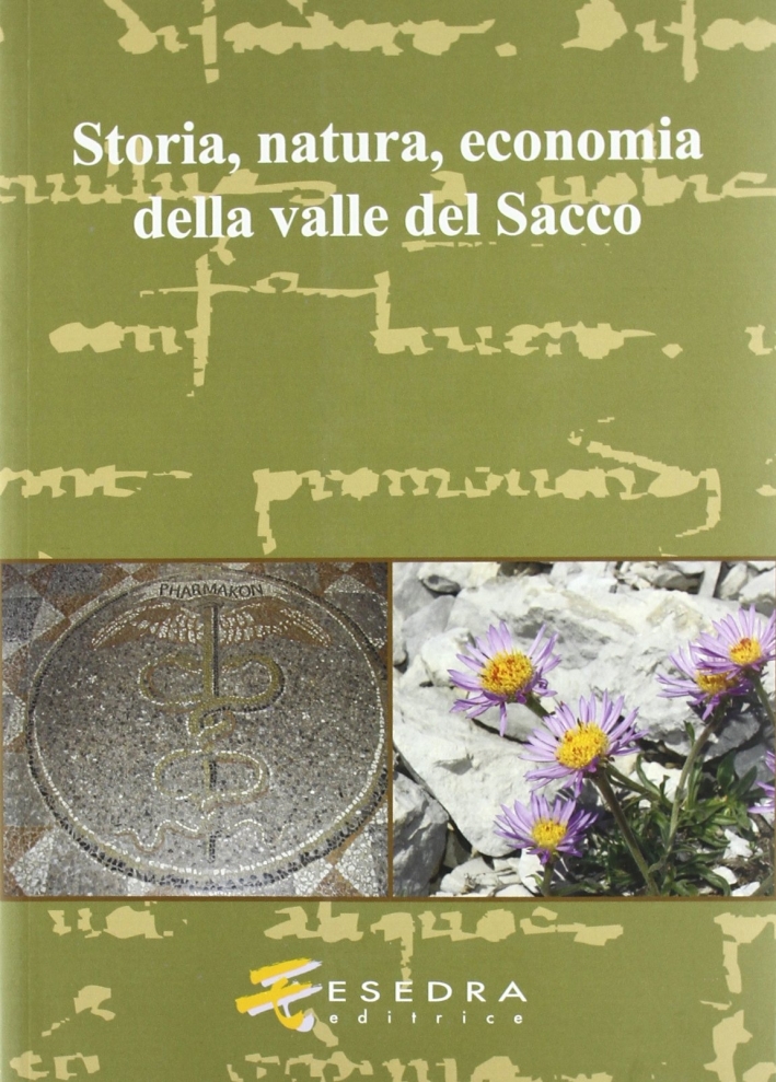 Storia, natura, economia della valle del Sacco Storia, natura, economia della valle del Sacco
