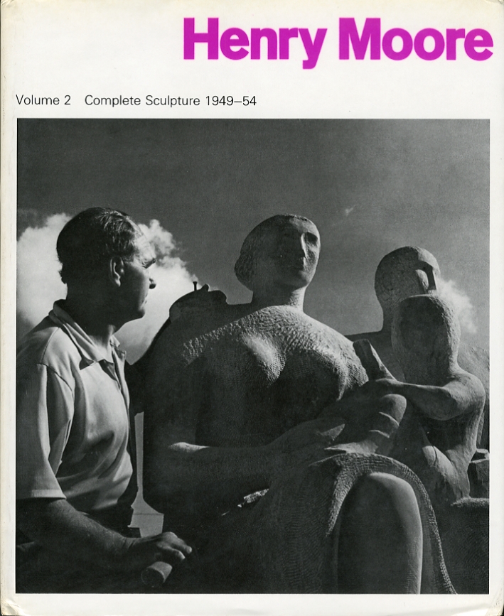 Henry Moore. Complete Sculpture 1949-54. Volume 2 Henry Moore. Complete Sculpture 1949-54. Volume 2