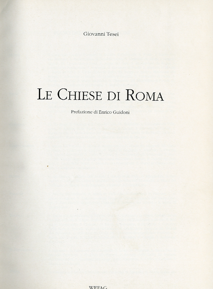 Le chiese di Roma Le chiese di Roma