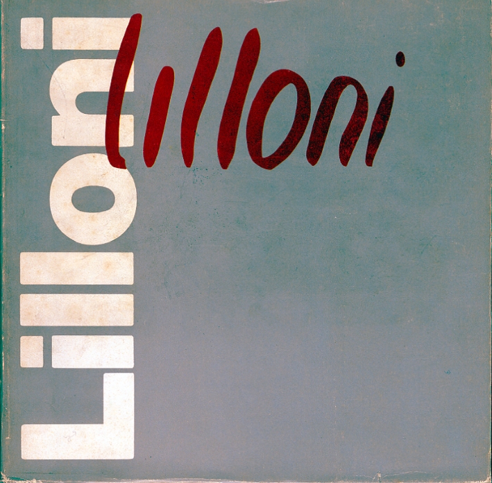 Lilloni. Catalogo delle opere Lilloni. Catalogo delle opere