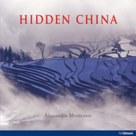 Hidden China. On the Trail of Old Traditions Hidden China. On the Trail of Old Traditions