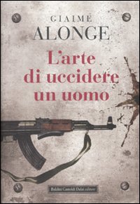 L'Arte di Uccidere un Uomo L'Arte di Uccidere un Uomo