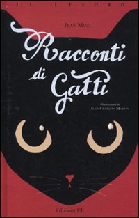Racconti di gatti. Ediz. illustrata Racconti di gatti. Ediz. illustrata