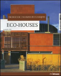 Echo Houses. Ökohäuser. Maison Écologiques Echo Houses. Ökohäuser. Maison Écologiques